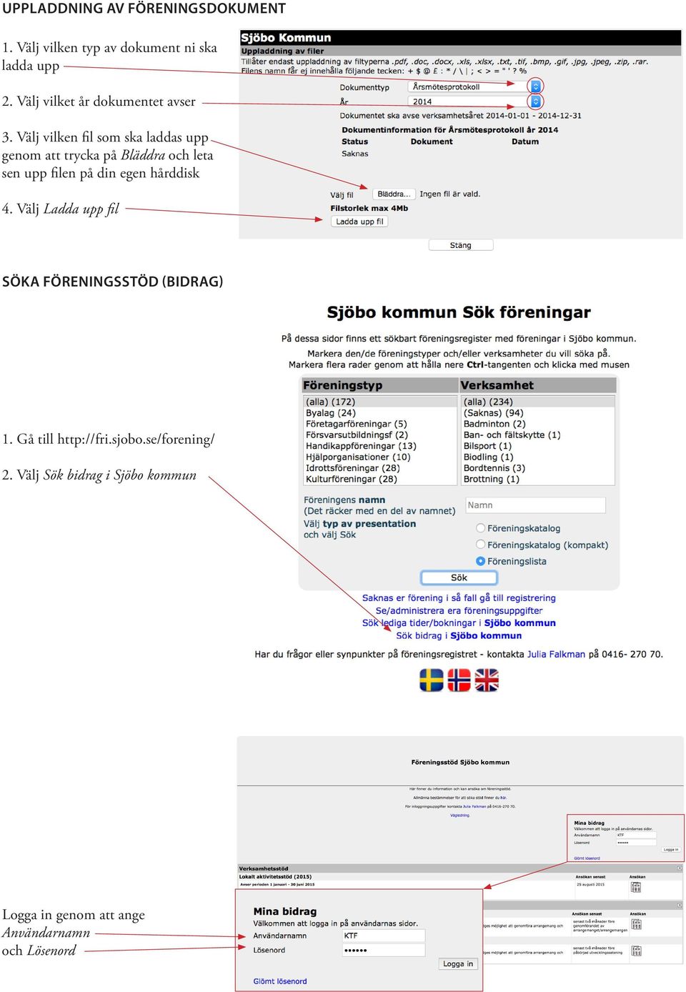 Välj vilken fil som ska laddas upp genom att trycka på Bläddra och leta sen upp filen på din egen