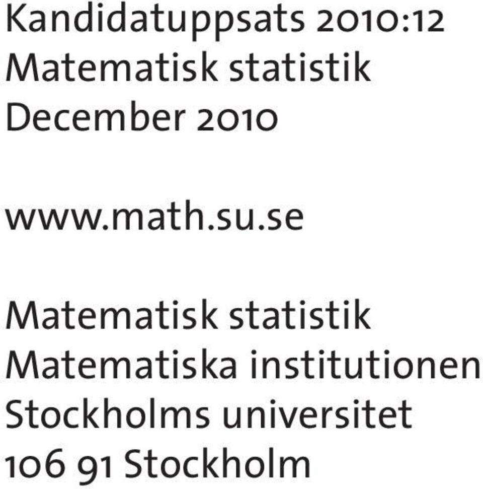 se Matematisk statistik Matematiska