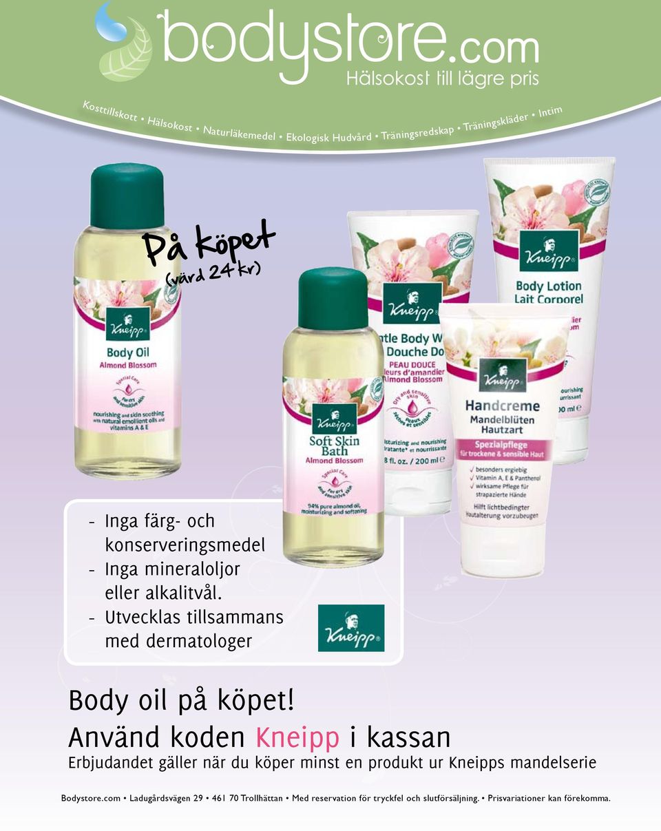 alkalitvål. - Utvecklas tillsammans med dermatologer Body oil på köpet!