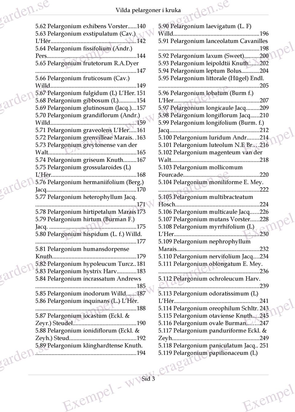 Jcq 171 578 Poiu hititu Mi173 579 Poiu hitu (Bu F) Jcq 175 580 Poiu hiidu (L f) Wid 177 581 Poiu hudo Kuth179 582 Poiu hyoucu Tucz181 583 Poiu hyti Hv183 584 Poiu ictu Ad 185 585 Poiu iodou Wid187