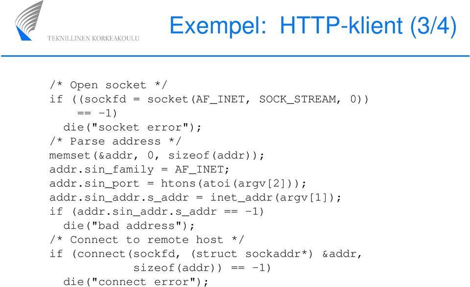 sin_port = htons(atoi(argv[2])); addr.sin_addr.