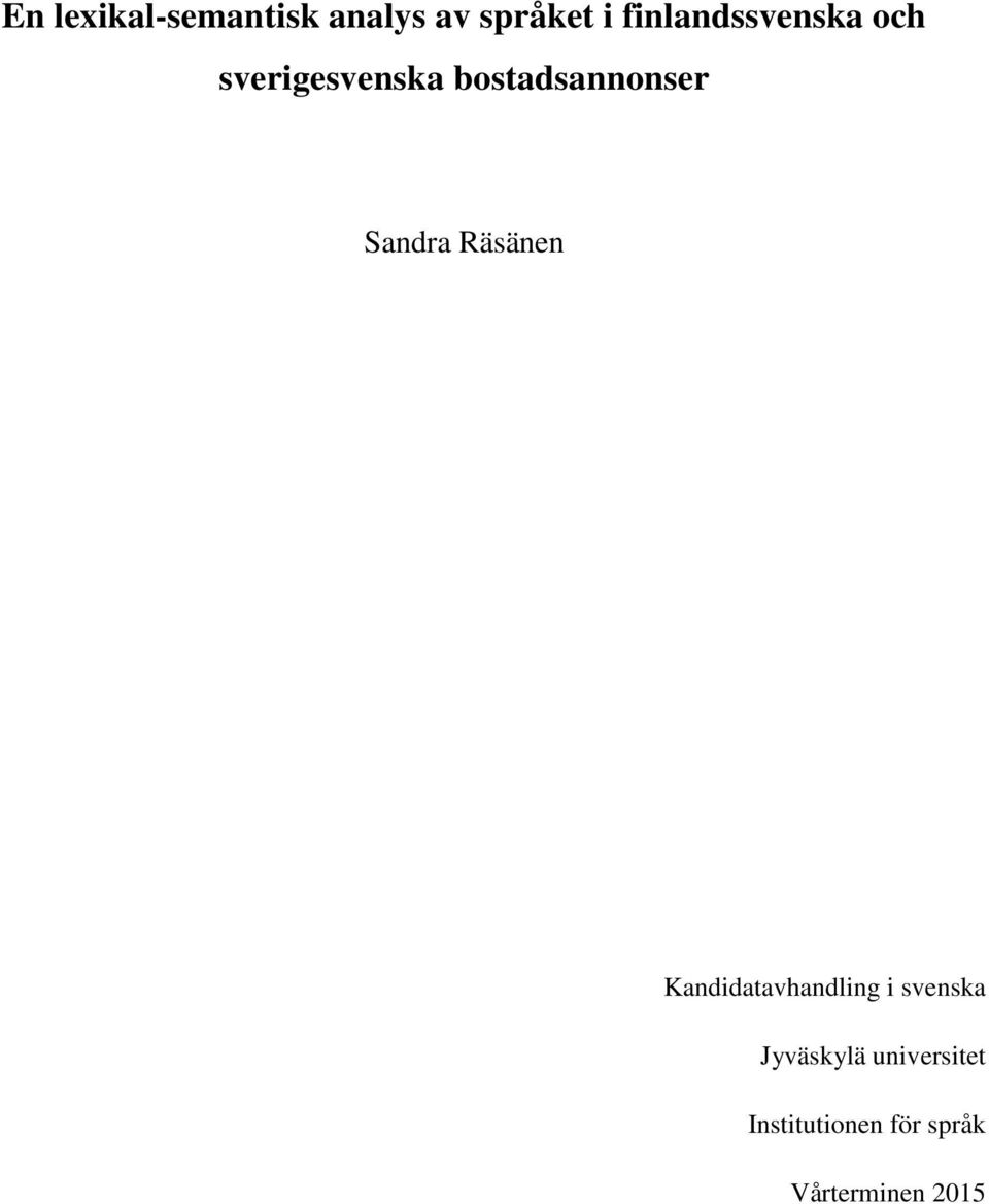 bostadsannonser Sandra Räsänen Kandidatavhandling