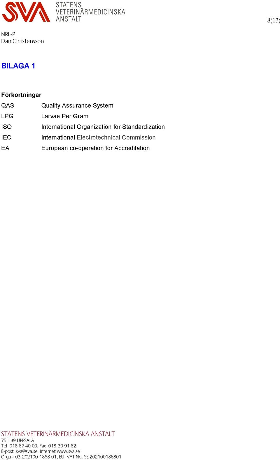 Organization for Standardization IEC International