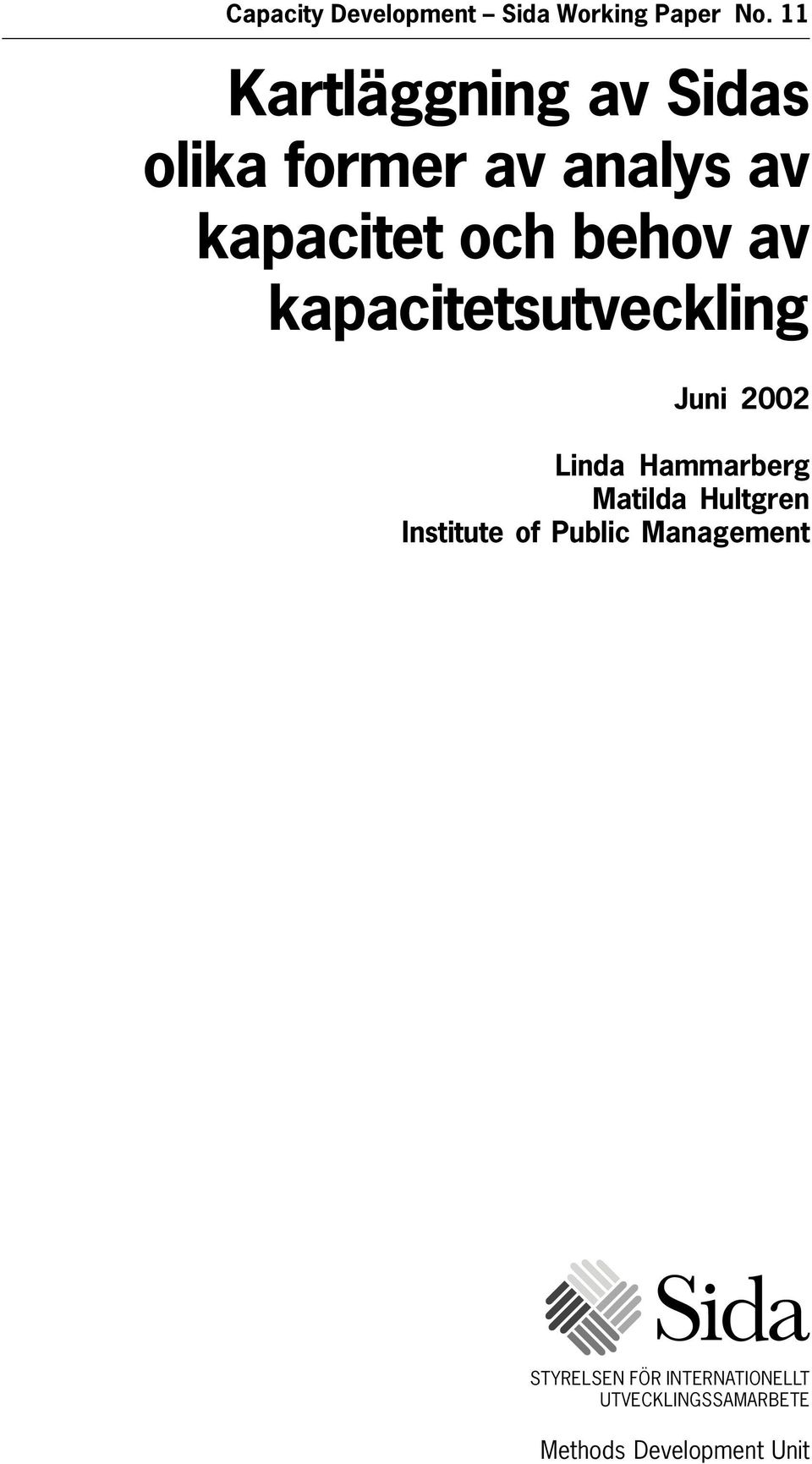 av kapacitetsutveckling Juni 2002 Linda Hammarberg Matilda Hultgren