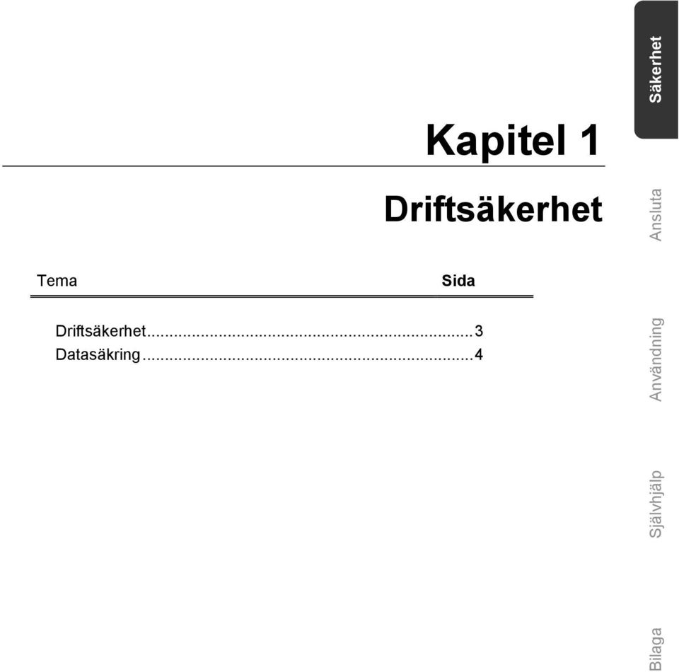 Kapitel 1 Driftsäkerhet