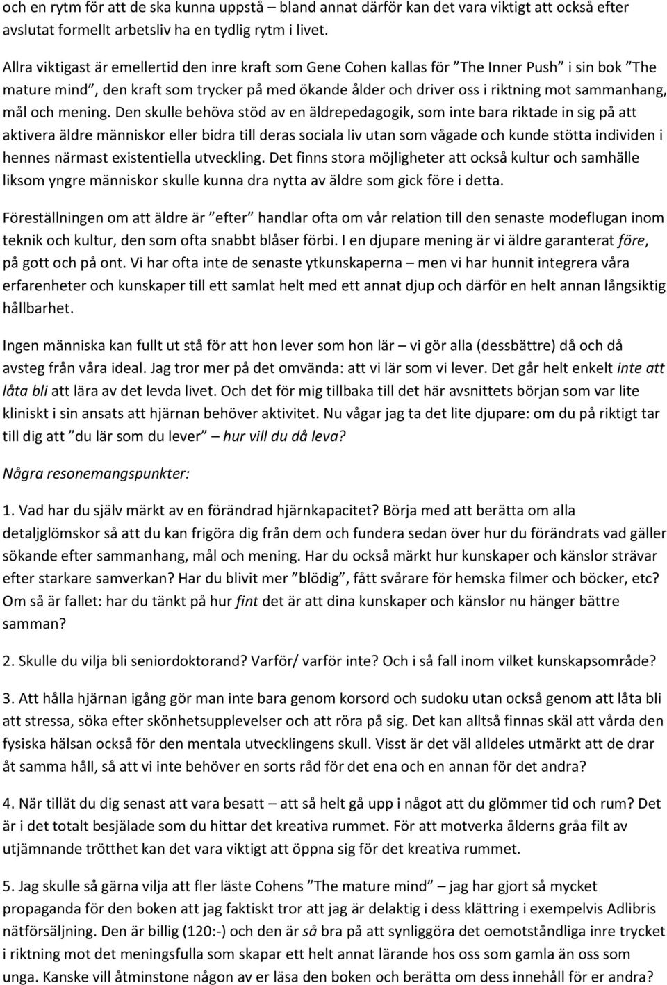 mål och mening.