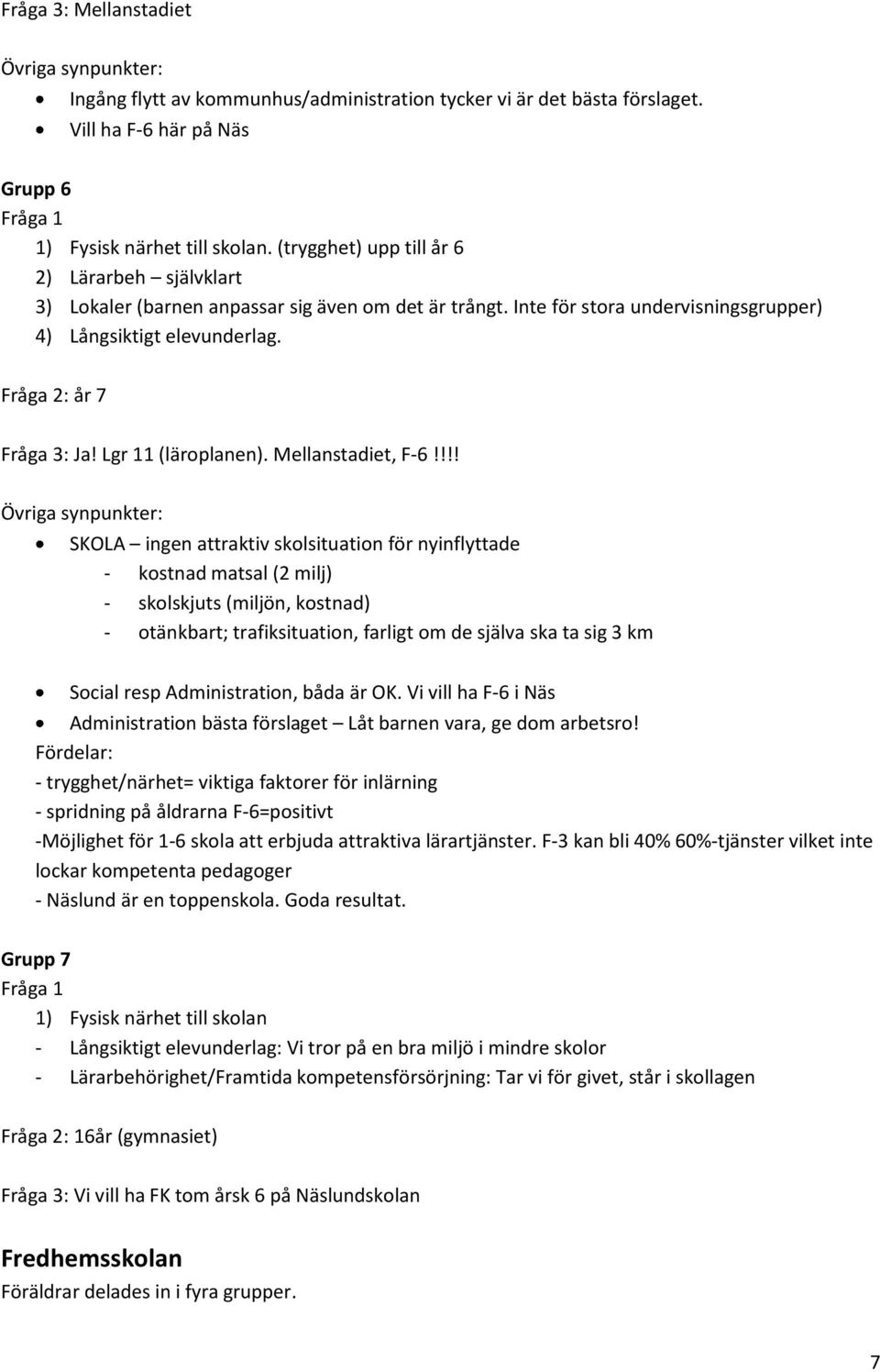 Lgr 11 (läroplanen). Mellanstadiet, F-6!