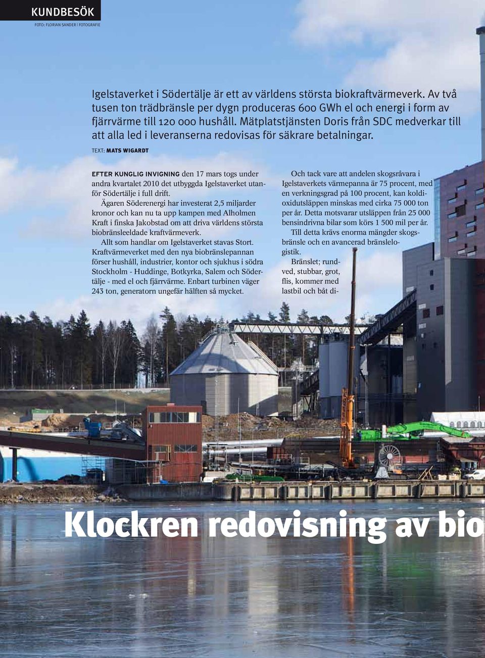 Mätplatstjänsten Doris från SDC medverkar till att alla led i leveranserna redovisas för säkrare betalningar.