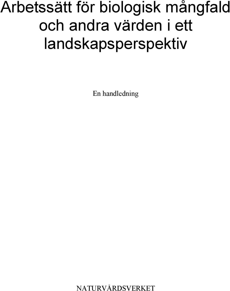 i ett landskapsperspektiv