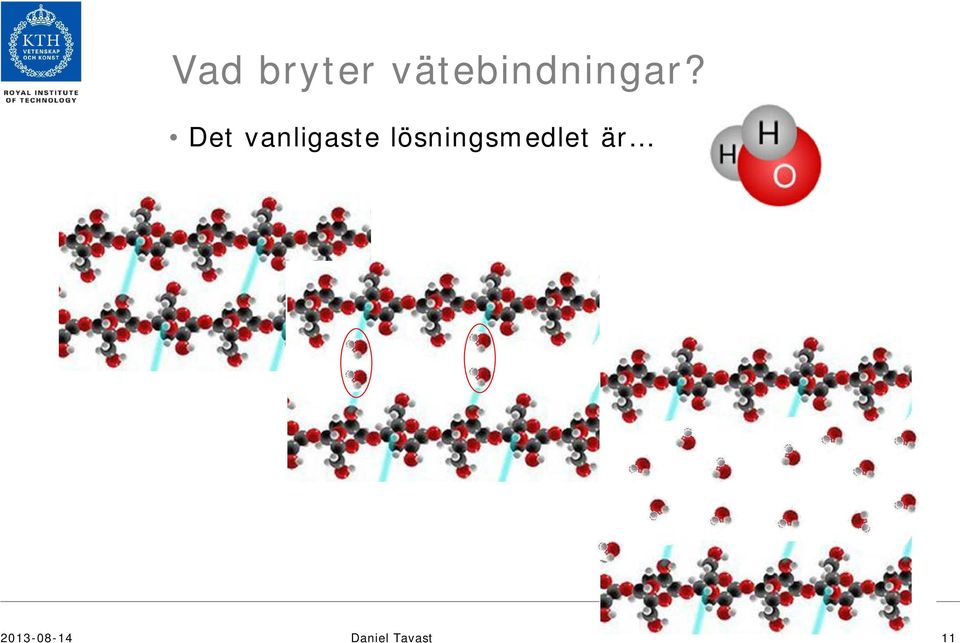 Det vanligaste