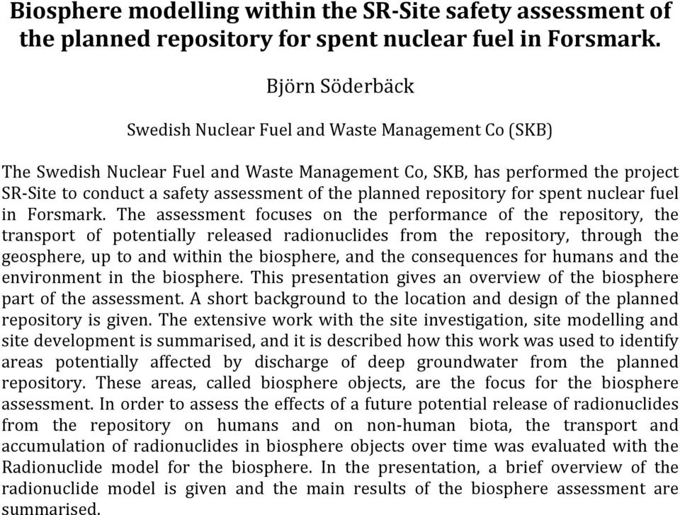planned repository for spent nuclear fuel in Forsmark.