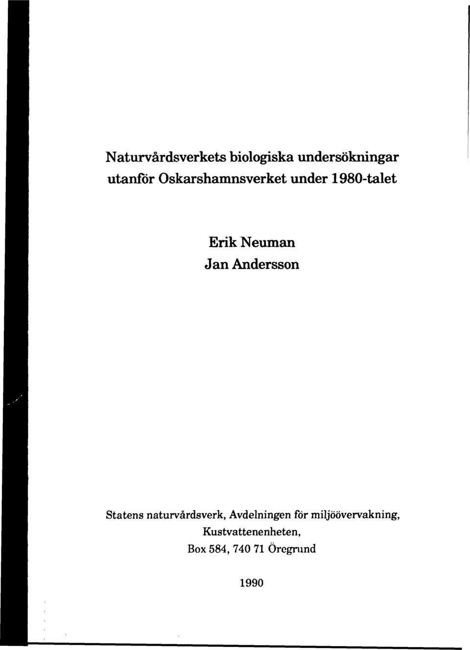 Andersson Statens naturvårdsverk, Avdelningen för