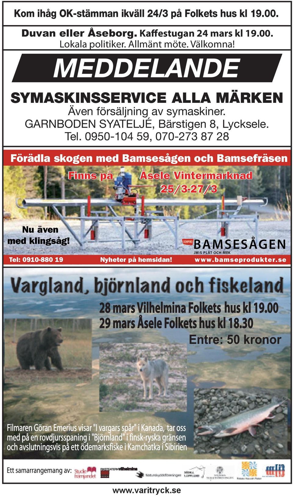 GARNBODEN SYATELJÉ, Bärstigen 8, Lycksele. Tel.