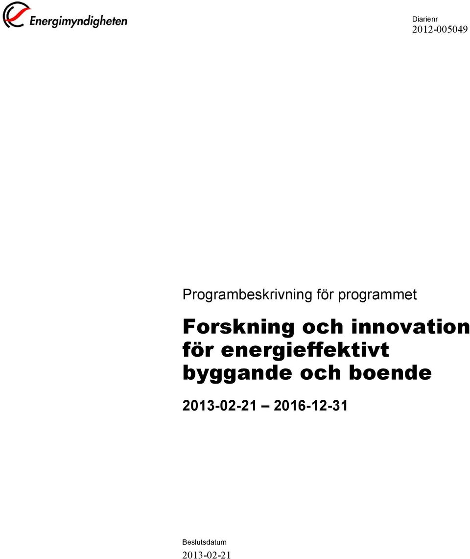 för energieffektivt byggande och boende