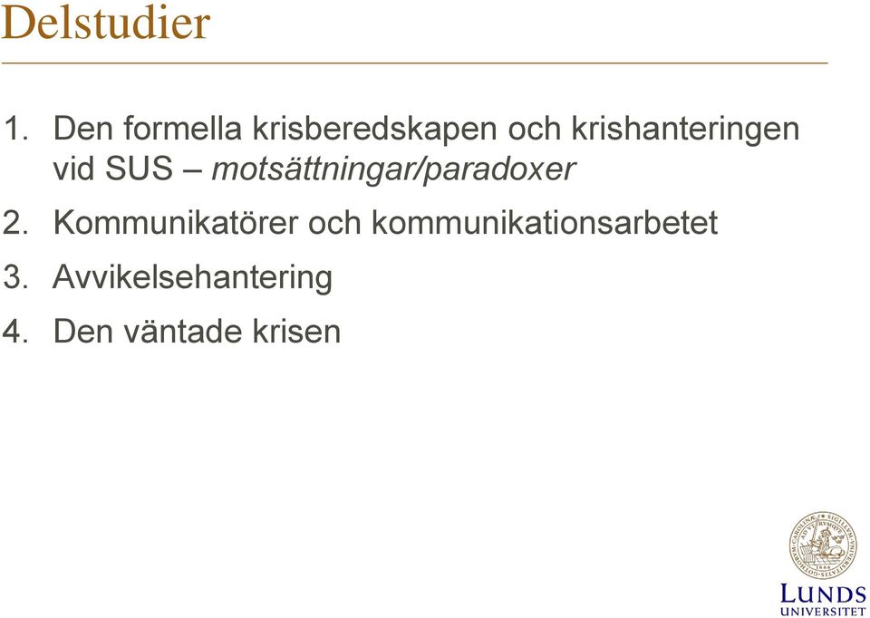 krishanteringen vid SUS