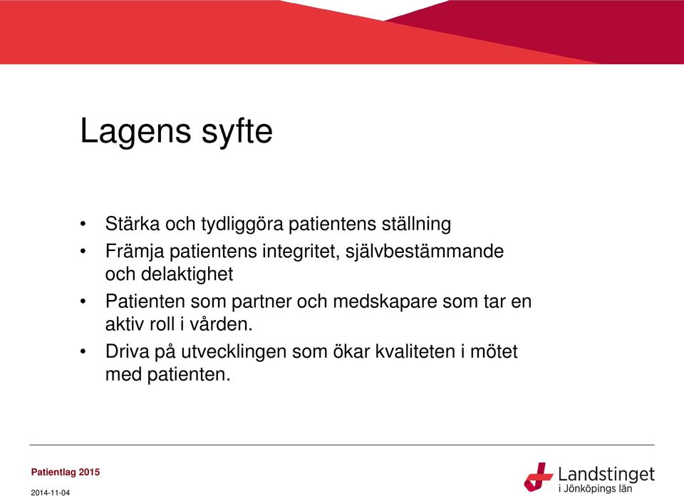 Patienten som partner och medskapare som tar en aktiv roll i