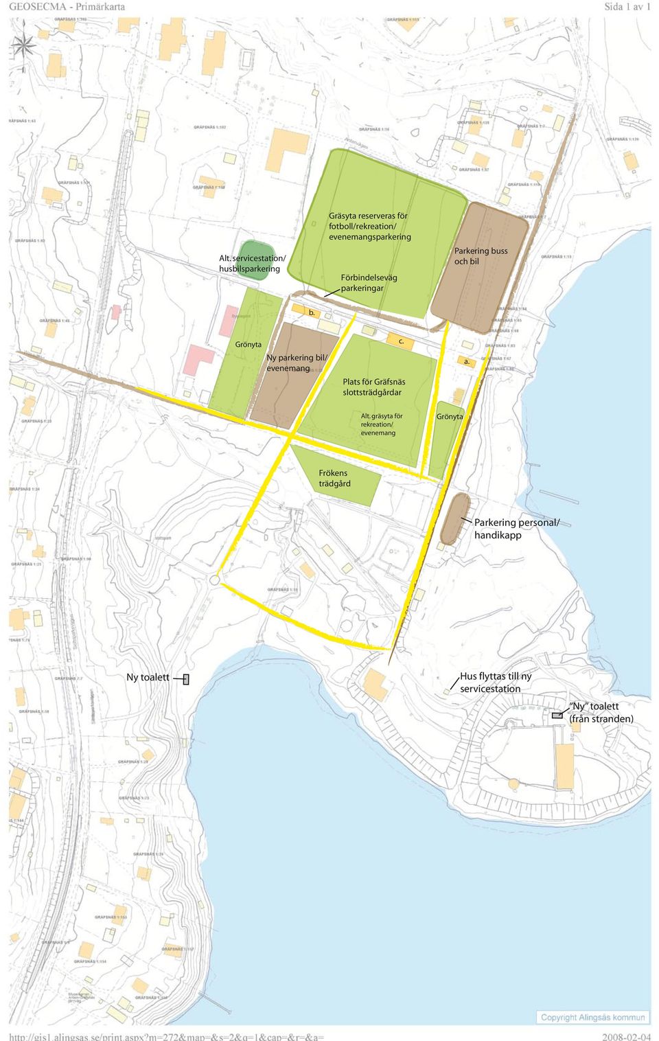 Grönyta Ny parkering bil/ evenemang c. Plats för Gräfsnäs slottsträdgårdar a. Alt.