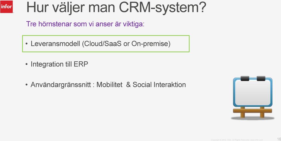 Leveransmodell (Cloud/SaaS or On-premise)