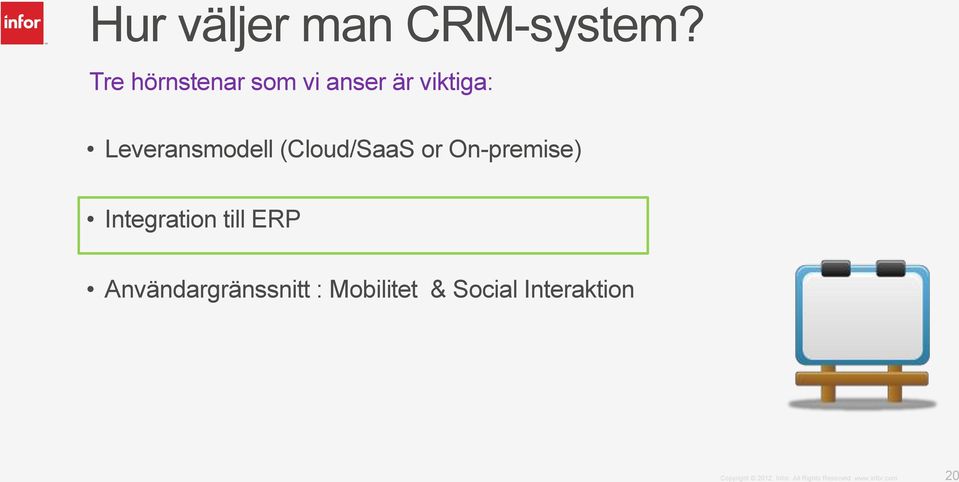 Leveransmodell (Cloud/SaaS or On-premise)
