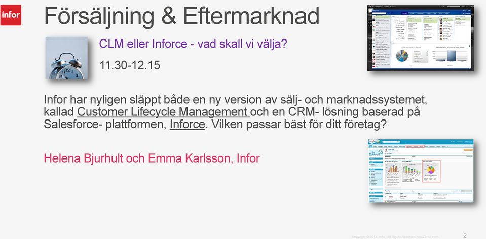 kallad Customer Lifecycle Management och en CRM- lösning baserad på Salesforce-