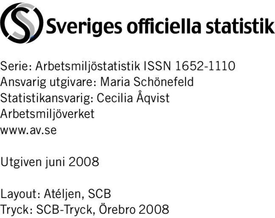 Cecilia Åqvist Arbetsmiljöverket www.av.