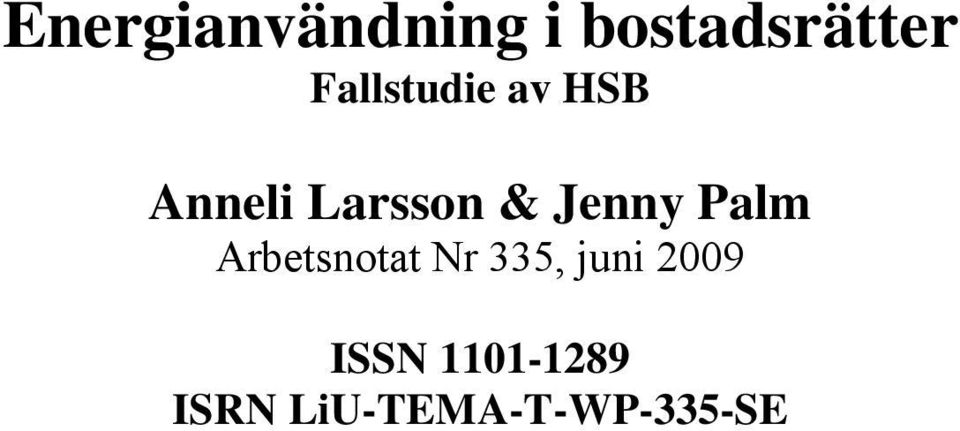 Jenny Palm Arbetsnotat Nr 335, juni