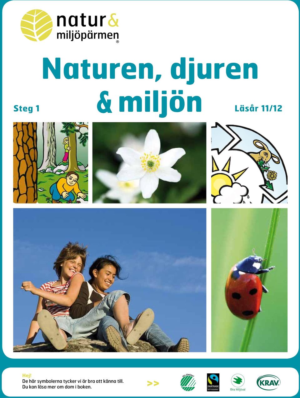 De här symbolerna tycker vi är