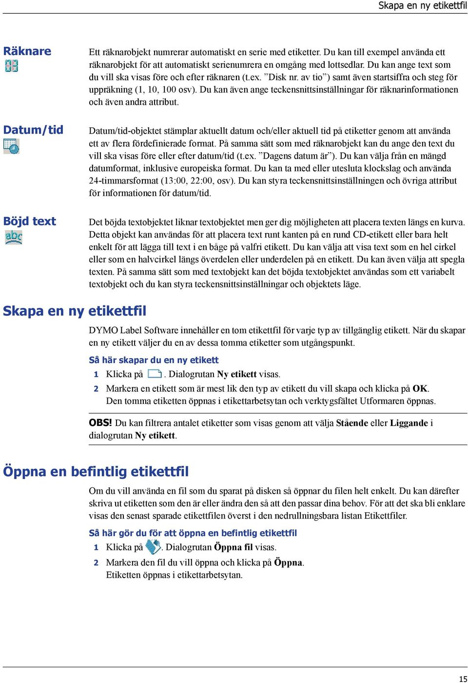 av tio ) samt även startsiffra och steg för uppräkning (1, 10, 100 osv). Du kan även ange teckensnittsinställningar för räknarinformationen och även andra attribut.