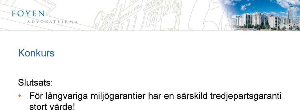 miljögarantier har en