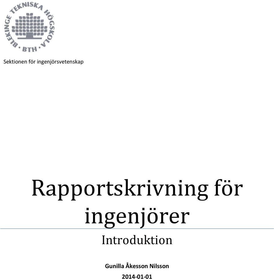 Rapportskrivning för