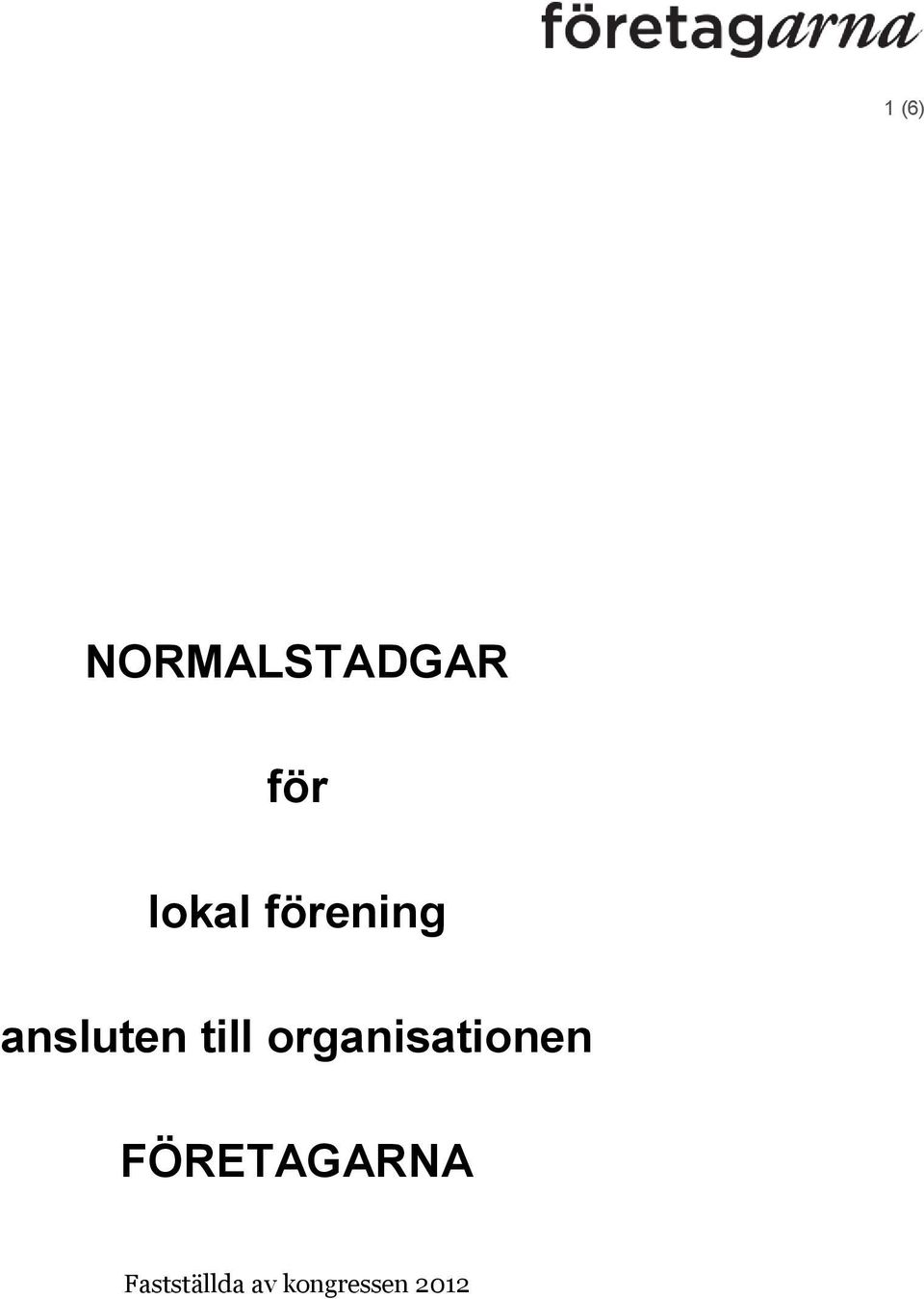 till organisationen