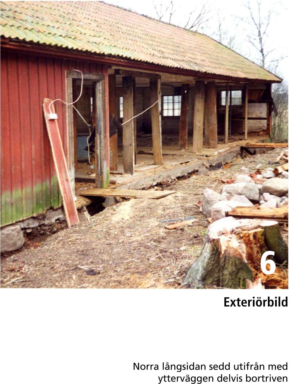 sedd utifrån med