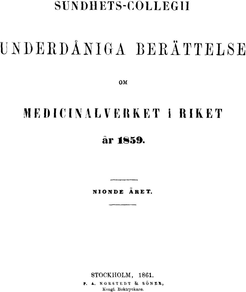 år 1859. NIONDE ÅRET. STOCKHOLM, 1861.