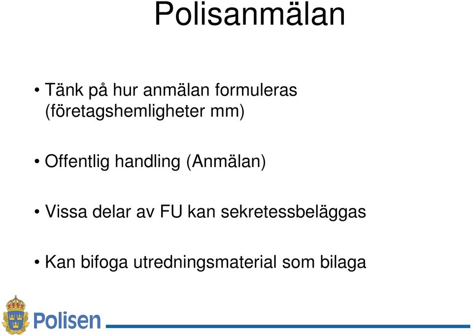 (Anmälan) Vissa delar av FU kan