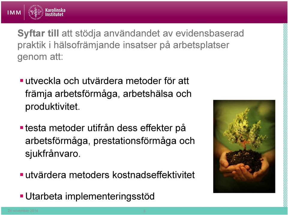 arbetshälsa och produktivitet.