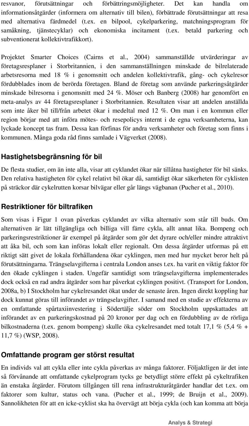 Projektet Smarter Choices (Cairns et al.