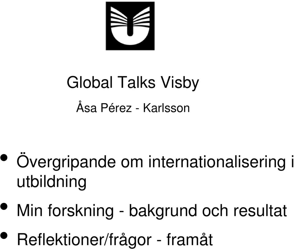 internationalisering i utbildning Min