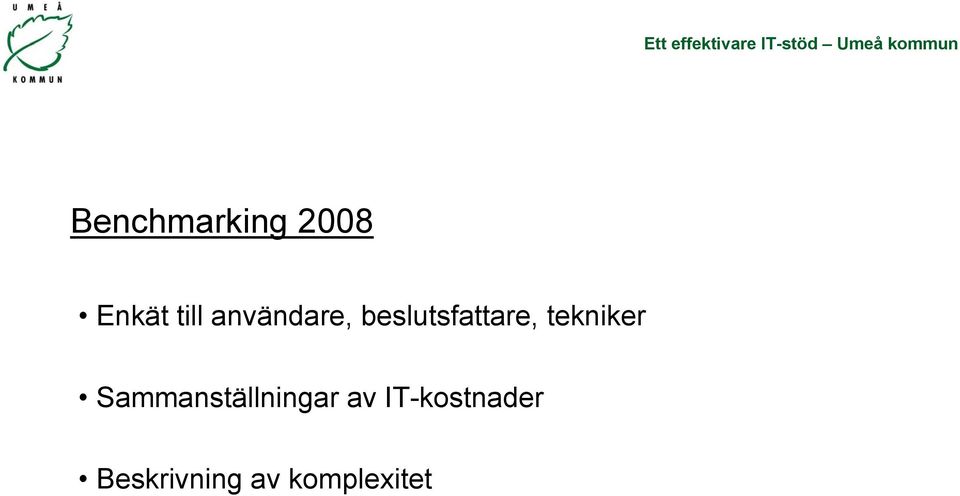 tekniker Sammanställningar av