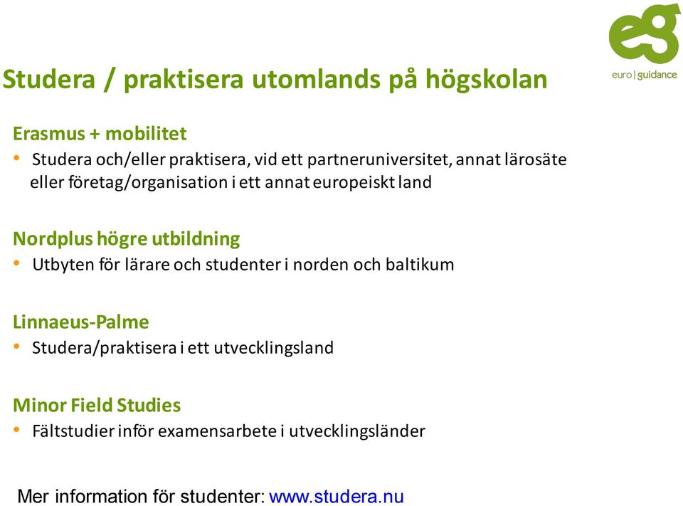 utbildning Utbyten för lärare och studenter i norden och baltikum Linnaeus-Palme Studera/praktisera i ett