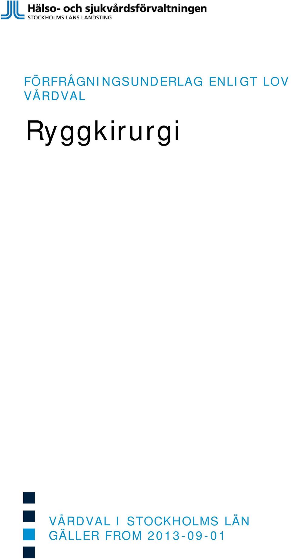 Ryggkirurgi VÅRDVAL I