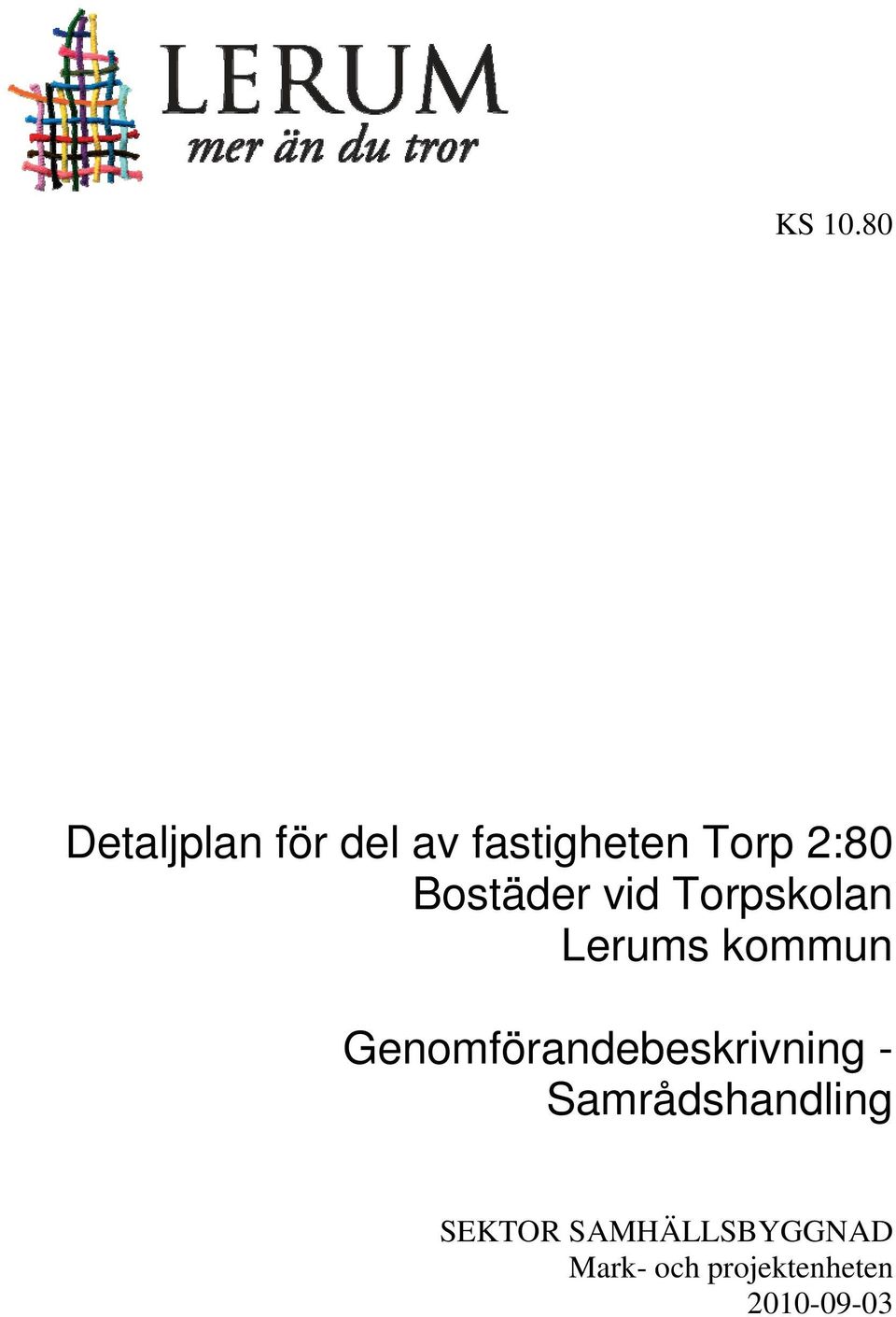 Bostäder vid Torpskolan Lerums kommun