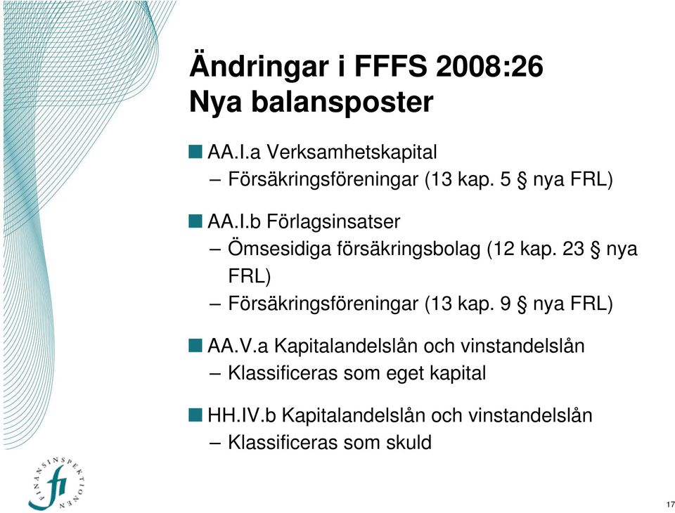 b Förlagsinsatser Ömsesidiga försäkringsbolag (12 kap.