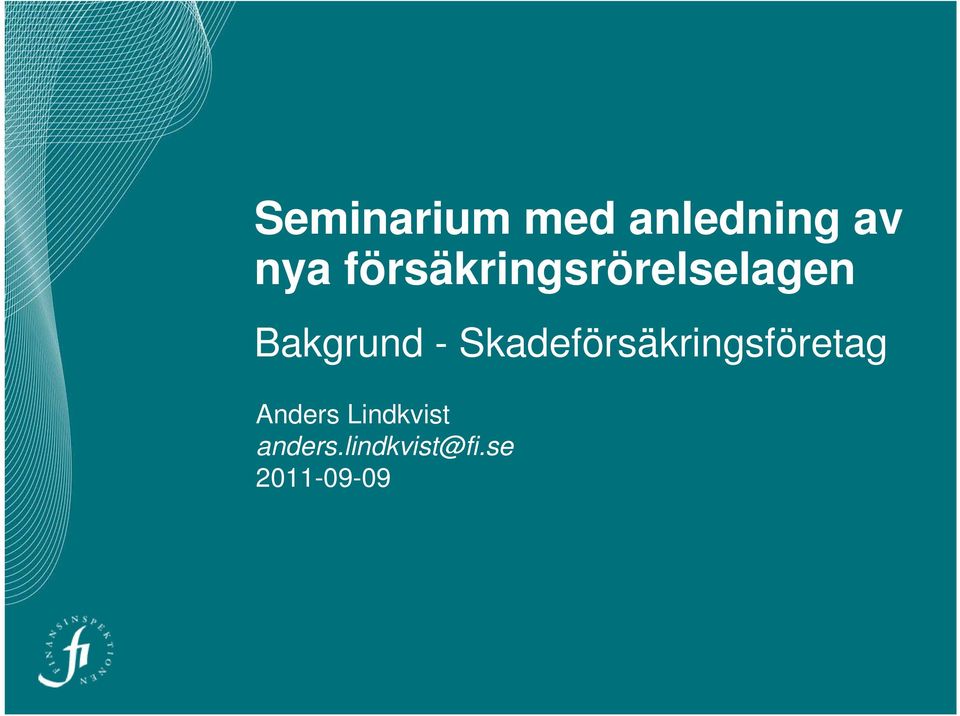 Skadeförsäkringsföretag Anders