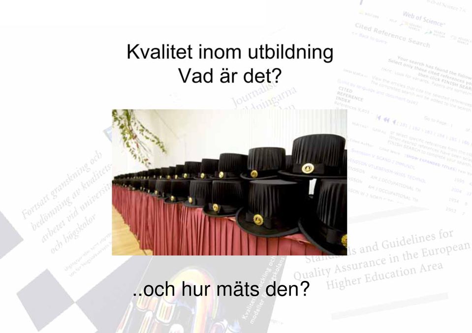 Vad är det?