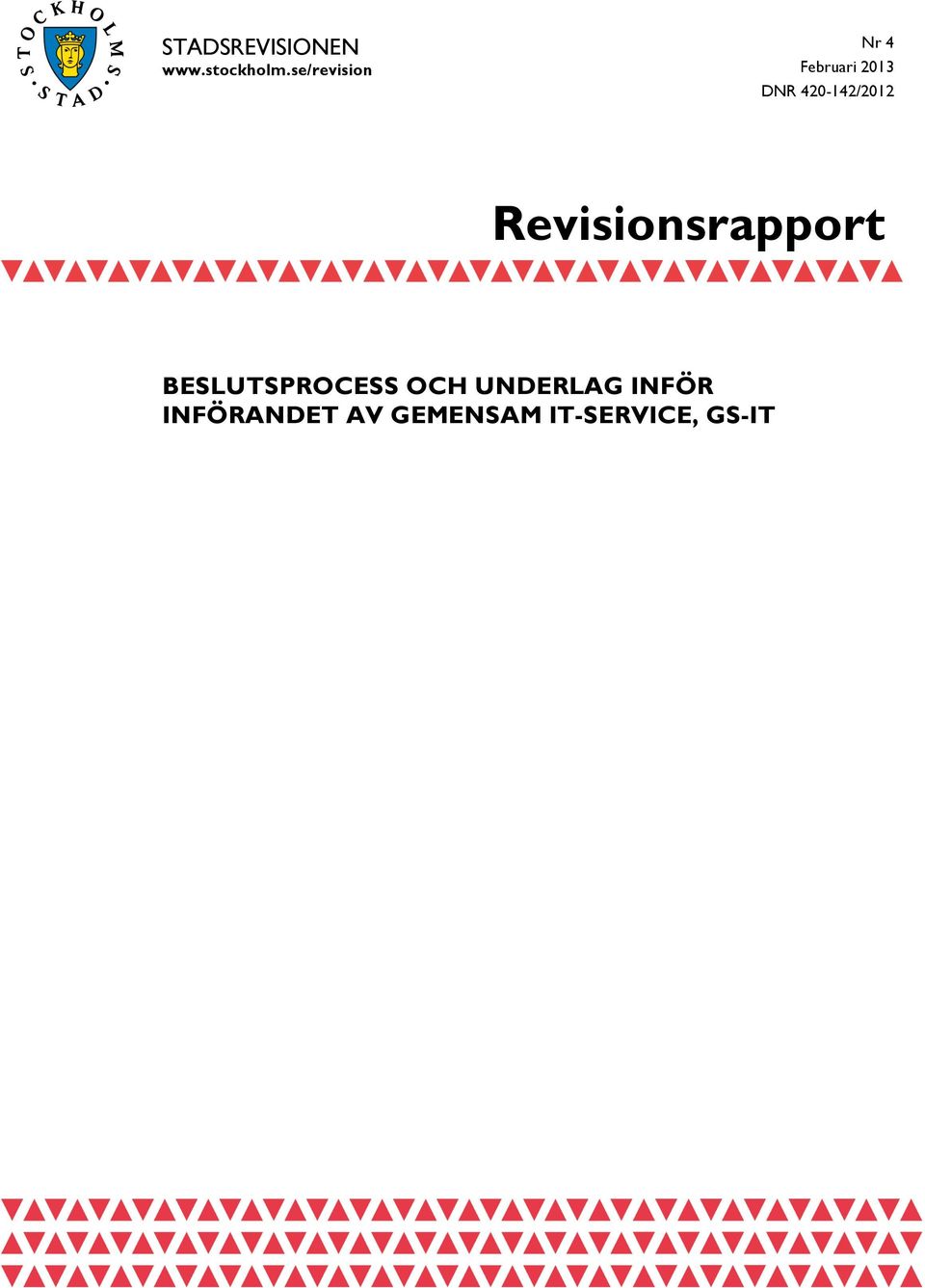 420-142/2012 Revisionsrapport