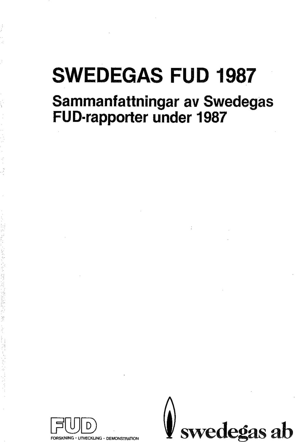 FU D-rapporter under 1987