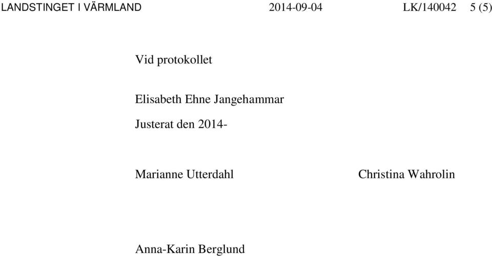 Ehne Jangehammar Justerat den 2014-