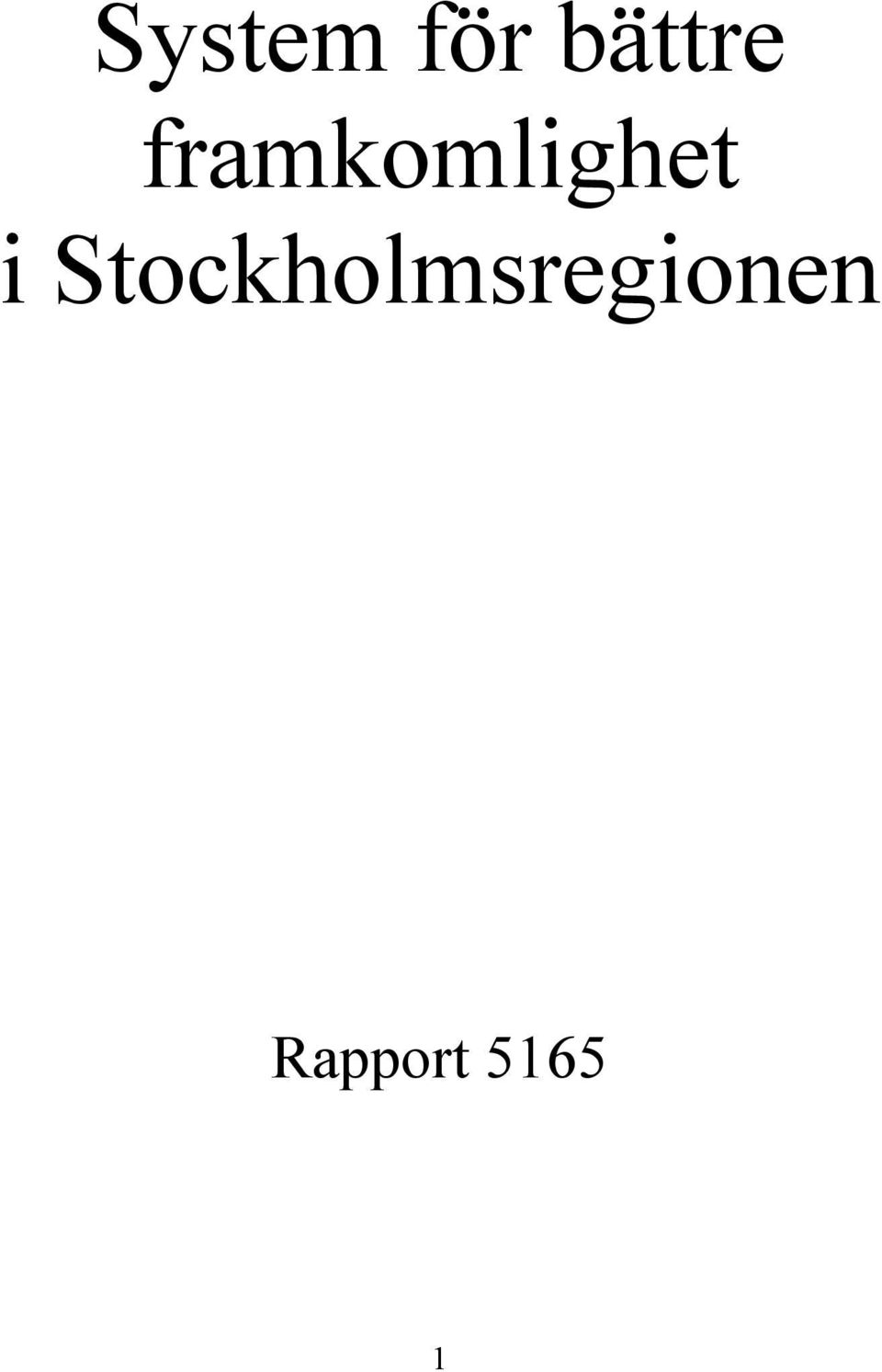 framkomlighet i