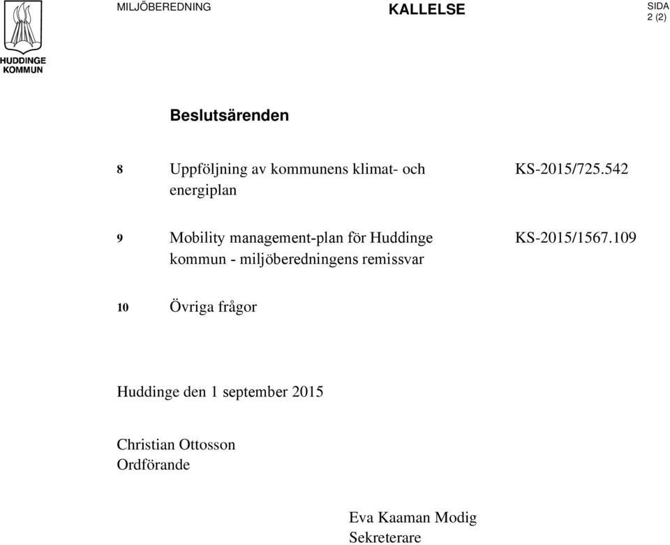 542 9 Mobility management-plan för Huddinge kommun - miljöberedningens