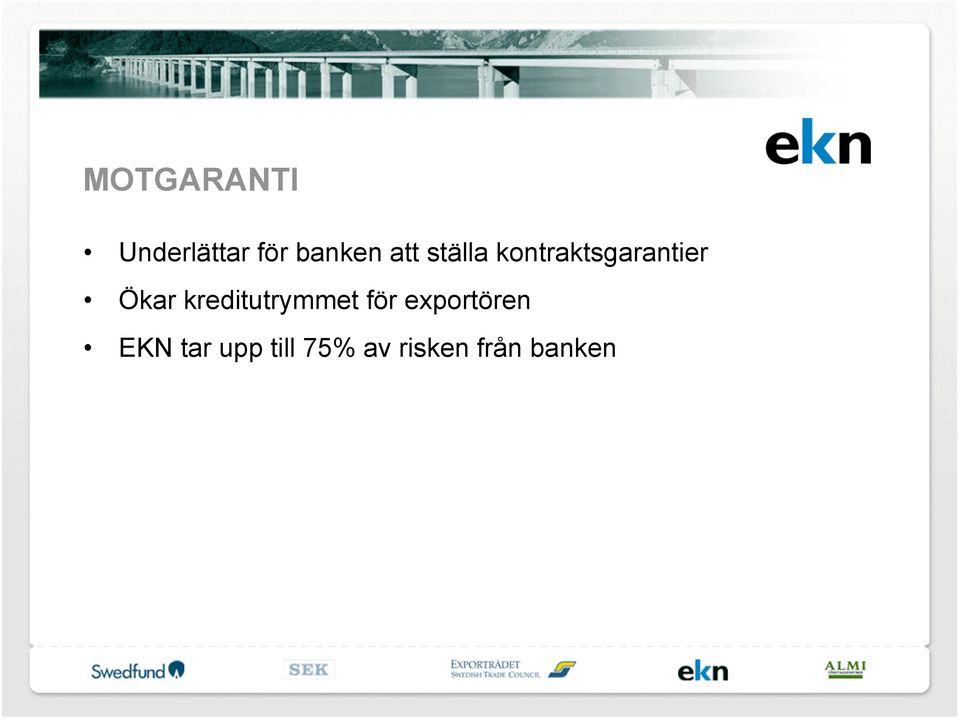 kreditutrymmet för exportören EKN